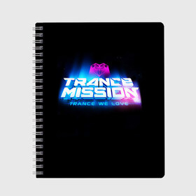 Тетрадь с принтом Trancemission 2 , 100% бумага | 48 листов, плотность листов — 60 г/м2, плотность картонной обложки — 250 г/м2. Листы скреплены сбоку удобной пружинной спиралью. Уголки страниц и обложки скругленные. Цвет линий — светло-серый
 | Тематика изображения на принте: trancemission |   |  trance mission | транс миссия | трансмиссия