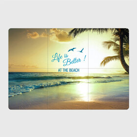 Магнитный плакат 3Х2 с принтом Пляж , Полимерный материал с магнитным слоем | 6 деталей размером 9*9 см | Тематика изображения на принте: beach. life | жизнь | лето | море | отдых | пляж | солнце