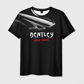 Мужская футболка 3D с принтом Bentley the best , 100% полиэфир | прямой крой, круглый вырез горловины, длина до линии бедер | Тематика изображения на принте: bentley | авто | автомобиль | бентли | машина | тачка