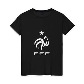 Женская футболка хлопок с принтом Сборная Франции по футболу , 100% хлопок | прямой крой, круглый вырез горловины, длина до линии бедер, слегка спущенное плечо | 2016 | france | евро | европы | мира | франция | чемпионат