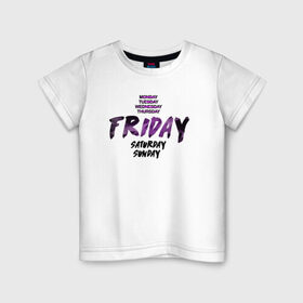 Детская футболка хлопок с принтом Friday. Пятница , 100% хлопок | круглый вырез горловины, полуприлегающий силуэт, длина до линии бедер | 