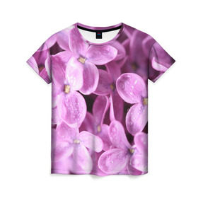 Женская футболка 3D с принтом Цветы сирени , 100% полиэфир ( синтетическое хлопкоподобное полотно) | прямой крой, круглый вырез горловины, длина до линии бедер | девушкам | сирень | цветы