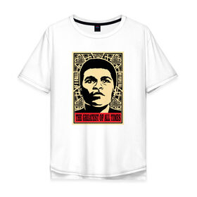 Мужская футболка хлопок Oversize с принтом Muhammad Ali , 100% хлопок | свободный крой, круглый ворот, “спинка” длиннее передней части | 