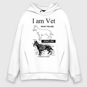 Мужское худи Oversize хлопок с принтом I Am Vet , френч-терри — 70% хлопок, 30% полиэстер. Мягкий теплый начес внутри —100% хлопок | боковые карманы, эластичные манжеты и нижняя кромка, капюшон на магнитной кнопке | ветеринар | ветеринарный врач | кошки | скелет | собаки