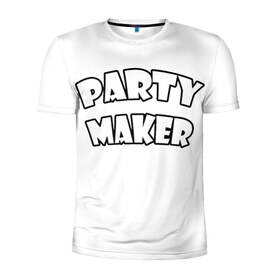 Мужская футболка 3D спортивная с принтом Патимейкер Partymaker , 100% полиэстер с улучшенными характеристиками | приталенный силуэт, круглая горловина, широкие плечи, сужается к линии бедра | патимэйкер partymaker