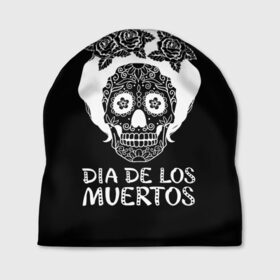 Шапка 3D с принтом День мертвецов , 100% полиэстер | универсальный размер, печать по всей поверхности изделия | halloween | mexiэллоуин | день мертвых | мексика | мексиканский череп | мертвецов | о | орнамент | праздник | узоры | хэллоуин | цветы