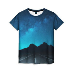 Женская футболка 3D с принтом Дорога под чистым небом , 100% полиэфир ( синтетическое хлопкоподобное полотно) | прямой крой, круглый вырез горловины, длина до линии бедер | osfenemy | горы | дорога | звезды | космос | красиво | небо | пейзаж | путь | черный | чудо
