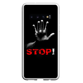 Чехол для Samsung Galaxy S10 с принтом STOP! , Силикон | Область печати: задняя сторона чехла, без боковых панелей | Тематика изображения на принте: запрет | неприятие | отстранённость | рука | стоп | табу