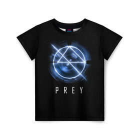 Детская футболка 3D с принтом Prey , 100% гипоаллергенный полиэфир | прямой крой, круглый вырез горловины, длина до линии бедер, чуть спущенное плечо, ткань немного тянется | Тематика изображения на принте: prey | игра | космос