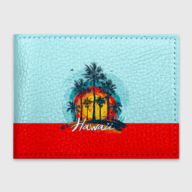 Обложка для студенческого билета с принтом HAWAII 6 , натуральная кожа | Размер: 11*8 см; Печать на всей внешней стороне | hawaii | гаваи | лето | океан | отдых | пальмы | пляж | серф