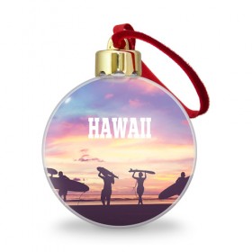 Ёлочный шар с принтом HAWAII 3 , Пластик | Диаметр: 77 мм | Тематика изображения на принте: hawaii | гаваи | лето | океан | отдых | пальмы | пляж | серф