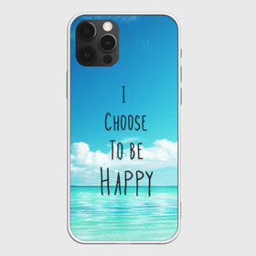 Чехол для iPhone 12 Pro Max с принтом Happy , Силикон |  | fresh | happy | sea | sky | water