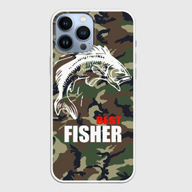 Чехол для iPhone 13 Pro Max с принтом Лучший рыбак ,  |  | best fisherman | camouflage | fish | fishing | камуфляж | лучший рыбак | рыба | рыбалка
