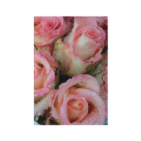 Обложка для паспорта матовая кожа с принтом Розы , натуральная матовая кожа | размер 19,3 х 13,7 см; прозрачные пластиковые крепления | Тематика изображения на принте: букет | вода | капли | лепестки | природа | растения | розовые | розы | роса | цветок | цветы