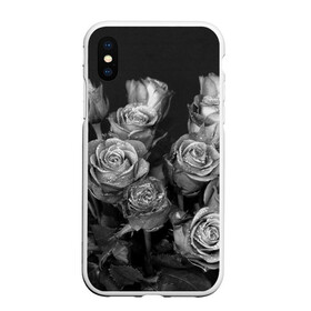Чехол для iPhone XS Max матовый с принтом Черно-белые розы , Силикон | Область печати: задняя сторона чехла, без боковых панелей | букет | цветы