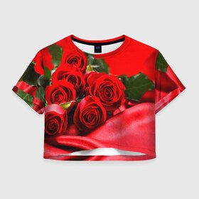 Женская футболка 3D укороченная с принтом Розы , 100% полиэстер | круглая горловина, длина футболки до линии талии, рукава с отворотами | букет | красная | лепесток | разноцветная | роза | цветок