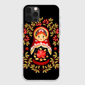 Чехол для iPhone 12 Pro Max с принтом Матрешка , Силикон |  | flowers | matryoshka | russian | роспись | русская | цветы