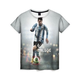 Женская футболка 3D с принтом Leo Messi , 100% полиэфир ( синтетическое хлопкоподобное полотно) | прямой крой, круглый вырез горловины, длина до линии бедер | barselona | messi | аргентина | барселона | месси | мяч | футбол