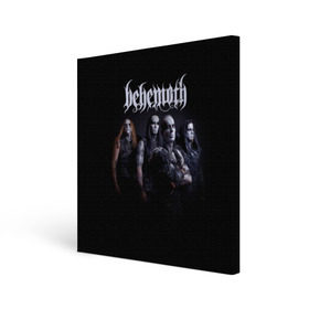 Холст квадратный с принтом Behemoth , 100% ПВХ |  | behemoth | dark | deathmetal | metal | бегемот | блэк метал