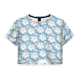 Женская футболка 3D укороченная с принтом Ромашки , 100% полиэстер | круглая горловина, длина футболки до линии талии, рукава с отворотами | объёмный | ромашки | трёхмерный | цветы