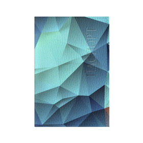 Обложка для паспорта матовая кожа с принтом Polygon blue , натуральная матовая кожа | размер 19,3 х 13,7 см; прозрачные пластиковые крепления | Тематика изображения на принте: полигон | текстура