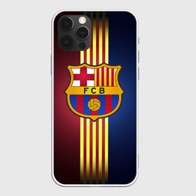 Чехол для iPhone 12 Pro с принтом Barcelona FC , силикон | область печати: задняя сторона чехла, без боковых панелей | барса | барселона | испания | клуб | фк | футбол | футбольный