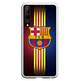 Чехол для Honor P30 с принтом Barcelona FC , Силикон | Область печати: задняя сторона чехла, без боковых панелей | барса | барселона | испания | клуб | фк | футбол | футбольный