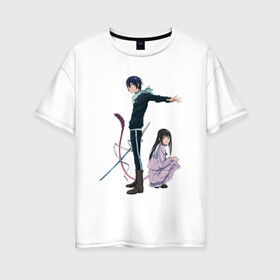 Женская футболка хлопок Oversize с принтом Ято и Хиёри , 100% хлопок | свободный крой, круглый ворот, спущенный рукав, длина до линии бедер
 | noragami | хиёри | ято