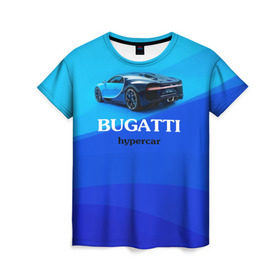 Женская футболка 3D с принтом Bugatti hypercar , 100% полиэфир ( синтетическое хлопкоподобное полотно) | прямой крой, круглый вырез горловины, длина до линии бедер | bugatti | chiron | hypercar | бугатти | гиперкар | суперкар | широн