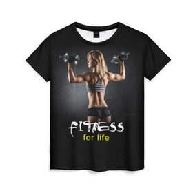 Женская футболка 3D с принтом Fitness for life , 100% полиэфир ( синтетическое хлопкоподобное полотно) | прямой крой, круглый вырез горловины, длина до линии бедер | fitness. гантели | девушка | прикольные картинки | спорт | тело | экстрим
