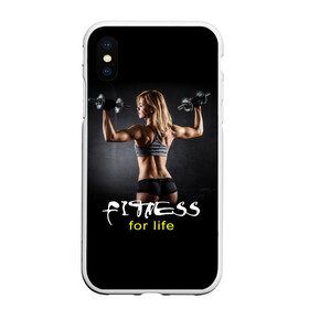 Чехол для iPhone XS Max матовый с принтом Fitness for life , Силикон | Область печати: задняя сторона чехла, без боковых панелей | Тематика изображения на принте: fitness. гантели | девушка | прикольные картинки | спорт | тело | экстрим