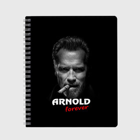 Тетрадь с принтом Arnold forever , 100% бумага | 48 листов, плотность листов — 60 г/м2, плотность картонной обложки — 250 г/м2. Листы скреплены сбоку удобной пружинной спиралью. Уголки страниц и обложки скругленные. Цвет линий — светло-серый
 | актёр | арнольд шварценеггер | боевик | звезда | киногерой | супергерой | терминатор