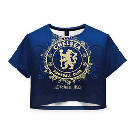 Женская футболка 3D укороченная с принтом Chelsea , 100% полиэстер | круглая горловина, длина футболки до линии талии, рукава с отворотами | chelsea | football. | английская премьер лига | апл | футбол | челси