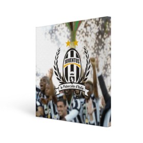 Холст квадратный с принтом Juventus5 , 100% ПВХ |  | football | juve | juventus | seria a | бьянконери | серия а | футбол | чемпионат италии | юве | ювентус