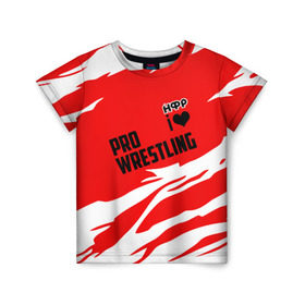 Детская футболка 3D с принтом НФР: I Love Pro Wrestling , 100% гипоаллергенный полиэфир | прямой крой, круглый вырез горловины, длина до линии бедер, чуть спущенное плечо, ткань немного тянется | danger zone | iwf | wrestling | нфр | опасная зона | реслинг | рестлинг