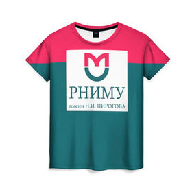 Женская футболка 3D с принтом РНИМУ , 100% полиэфир ( синтетическое хлопкоподобное полотно) | прямой крой, круглый вырез горловины, длина до линии бедер | врач | врачи | доктор | профессии | профессия | работа | хирург