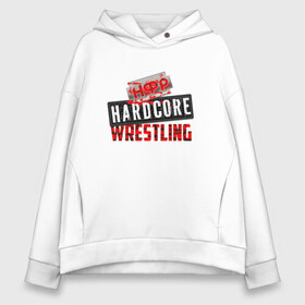 Женское худи Oversize хлопок с принтом НФР Hardcore Wrestling , френч-терри — 70% хлопок, 30% полиэстер. Мягкий теплый начес внутри —100% хлопок | боковые карманы, эластичные манжеты и нижняя кромка, капюшон на магнитной кнопке | danger zone | iwf | wrestling | нфр | опасная зона | реслинг | рестлинг