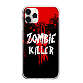 Чехол для iPhone 11 Pro матовый с принтом Zombie Killer , Силикон |  | blood | dark | killer | monster | zombie | зомби | кровь | монстр | нечисть