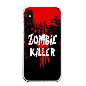 Чехол для iPhone XS Max матовый с принтом Zombie Killer , Силикон | Область печати: задняя сторона чехла, без боковых панелей | blood | dark | killer | monster | zombie | зомби | кровь | монстр | нечисть