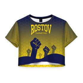Женская футболка 3D укороченная с принтом Rostov Football club , 100% полиэстер | круглая горловина, длина футболки до линии талии, рукава с отворотами | дону | на | ростов | ростов на дону