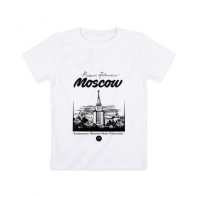 Детская футболка хлопок с принтом Москва - МГУ , 100% хлопок | круглый вырез горловины, полуприлегающий силуэт, длина до линии бедер | Тематика изображения на принте: 