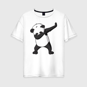 Женская футболка хлопок Oversize с принтом Panda dab , 100% хлопок | свободный крой, круглый ворот, спущенный рукав, длина до линии бедер
 | дэб | панда
