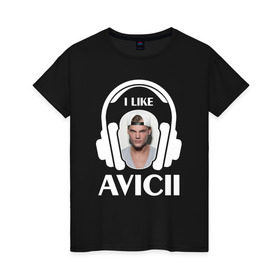 Женская футболка хлопок с принтом I like Avicii , 100% хлопок | прямой крой, круглый вырез горловины, длина до линии бедер, слегка спущенное плечо | avicii | beatport | club | dj | edm | electro | house | i like | levels | music | production | radio | techno | top | trance | дискотека | звезда | клуб | музыка | музыкант | наушники | продюссер | радио | фестиваль | швеция