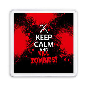 Магнит 55*55 с принтом Keep Calm & Kill Zombies , Пластик | Размер: 65*65 мм; Размер печати: 55*55 мм | Тематика изображения на принте: bone | carl | rick | skelet | skull | walking dead | zombie | граймс | зомби | карл | нежить | нечисть | рик | скелет | ходячие мертвецы | череп