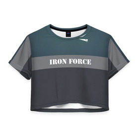 Женская футболка 3D укороченная с принтом Iron force , 100% полиэстер | круглая горловина, длина футболки до линии талии, рукава с отворотами | 