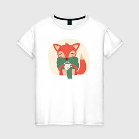 Женская футболка хлопок с принтом Лисица с чаем , 100% хлопок | прямой крой, круглый вырез горловины, длина до линии бедер, слегка спущенное плечо | лиса | лисенок | лисица | лисичка