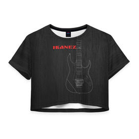 Женская футболка 3D укороченная с принтом Ibanez , 100% полиэстер | круглая горловина, длина футболки до линии талии, рукава с отворотами | ibanez | айбанез | гитара | ибанез | электрогитара | электруха