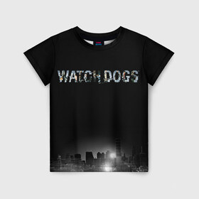 Детская футболка 3D с принтом Watch Dogs 2 , 100% гипоаллергенный полиэфир | прямой крой, круглый вырез горловины, длина до линии бедер, чуть спущенное плечо, ткань немного тянется | dogs | ubisoft | watch | watchdogs | псы | сторожевые | хакер