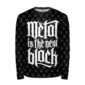 Мужской лонгслив 3D с принтом Metal is the new Black , 100% полиэстер | длинные рукава, круглый вырез горловины, полуприлегающий силуэт | cool | dark | hard | metal | music | rock | крутой | метал | музыка | рок | темный | тяжелый | черный