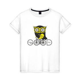 Женская футболка хлопок с принтом Owl. Сова. Have a good day! , 100% хлопок | прямой крой, круглый вырез горловины, длина до линии бедер, слегка спущенное плечо | owl | сова | совушка